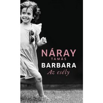 Barbara - Az esély (3. kötet) - Náray Tamás