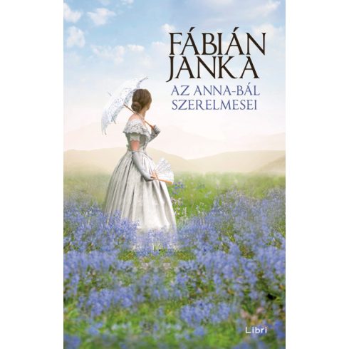 Fábián Janka - Az Anna-bál szerelmesei 