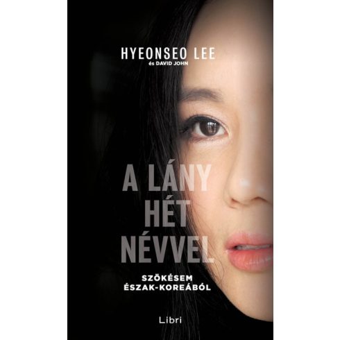 David John és Hyeonseo Lee - A lány hét névvel