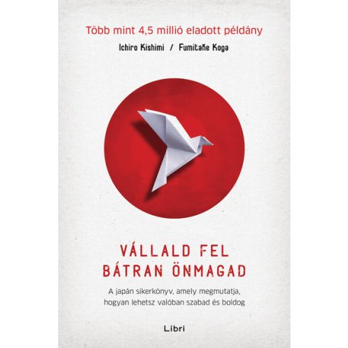 Vállald fel bátran önmagad - Fumitake Koga 