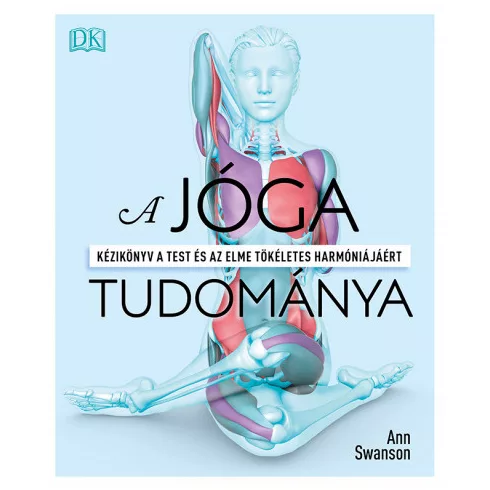 A jóga tudománya - Ann Swanson