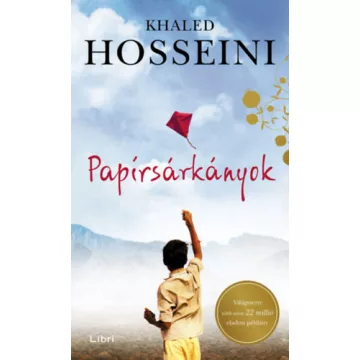 Papírsárkányok - Khaled Hosseini