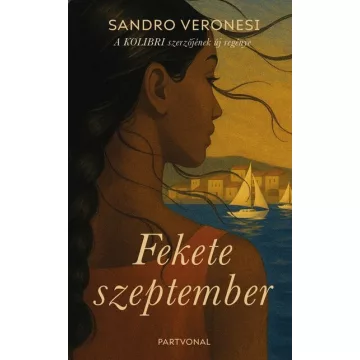   Fekete szeptember - Sandro Veronesi (már nem kötött áras) 