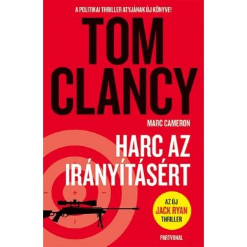 Harc az irányításért - Tom Clancy (kötött áras)