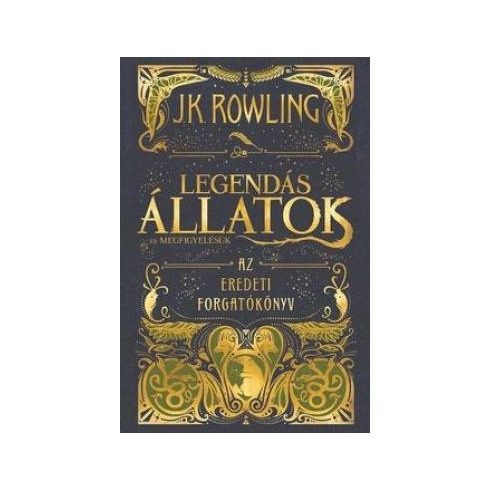 J. K. Rowling-Legendás állatok és megfigyelésük-Filmforgatókönyv 