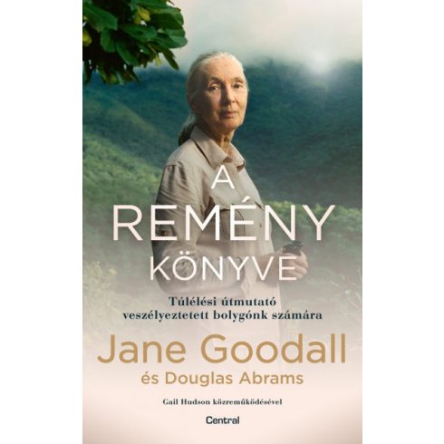 Douglas Abrams - Jane Goodall - A remény könyve