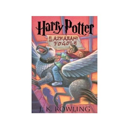 J. K. Rowling-Harry Potter és az azkabani fogoly 3. 