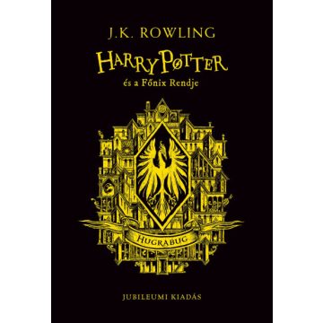   J. K. Rowling - Harry Potter és a Főnix Rendje - Hugrabugos kiadás