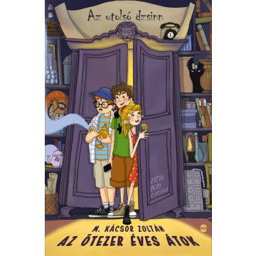   Az ötezer éves átok - Az utolsó dzsinn 1. - M. Kácsor Zoltán (már nem kötött áras)
