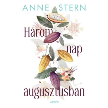 Három nap augusztusban - Anne Stern 