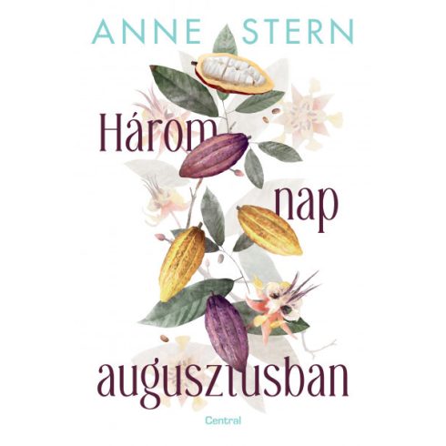 Három nap augusztusban - Anne Stern 