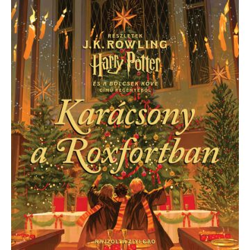 Karácsony a Roxfortban - J. K. Rowling  