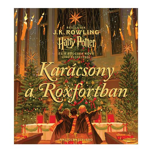 Karácsony a Roxfortban - J. K. Rowling