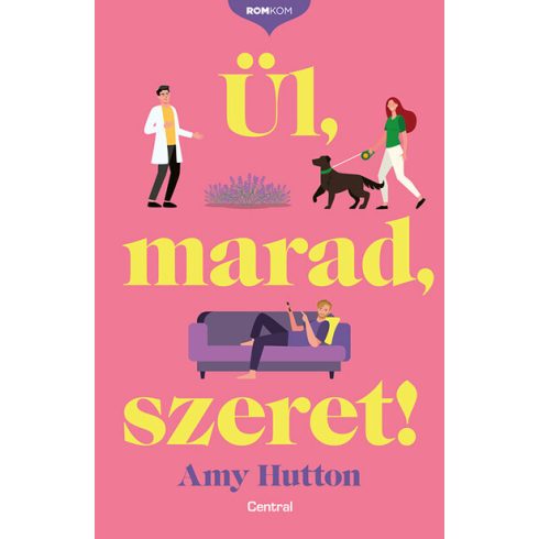 Ül, marad, szeret! -  Amy Hutton