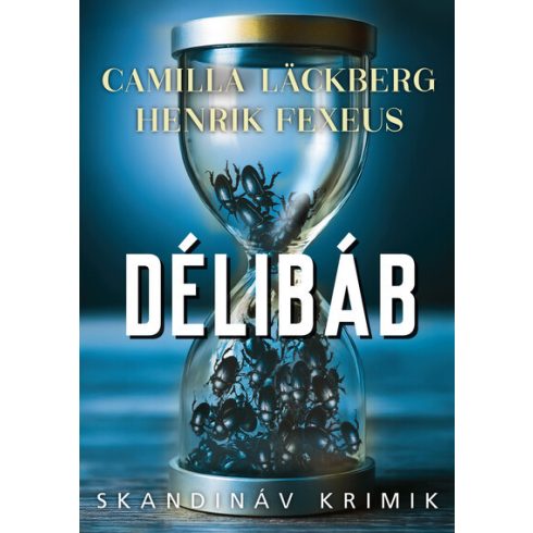 Délibáb - Skandináv krimik Camilla Lackberg (kötött áras) 