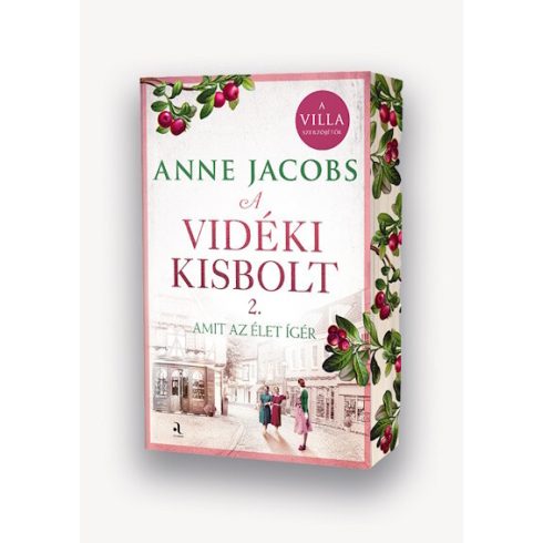 A vidéki kisbolt 2. - Amit az élet ígér (élfestett) - Anne Jacobs (kötött áras) 