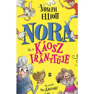   Nora és a Káosz iránytűje - Joseph Elliott  (kötött áras) 