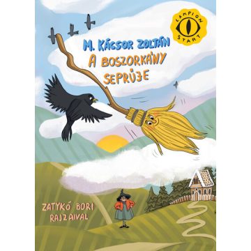 A boszorkány seprűje - M. Kácsor Zoltán (kötött áras)