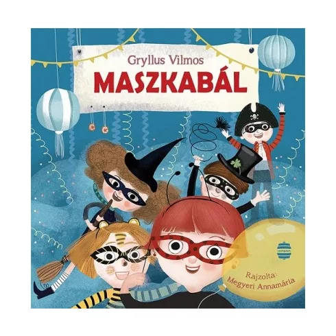 Gryllus Vilmos - Maszkabál