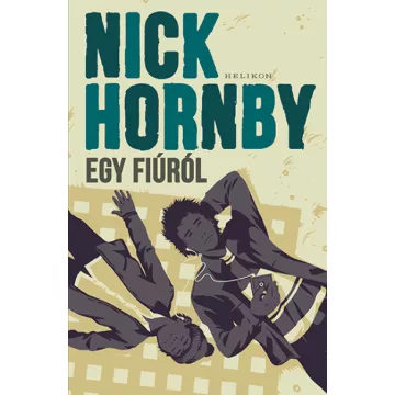 Egy fiúról - Nick Hornby (már nem kötött áras) 