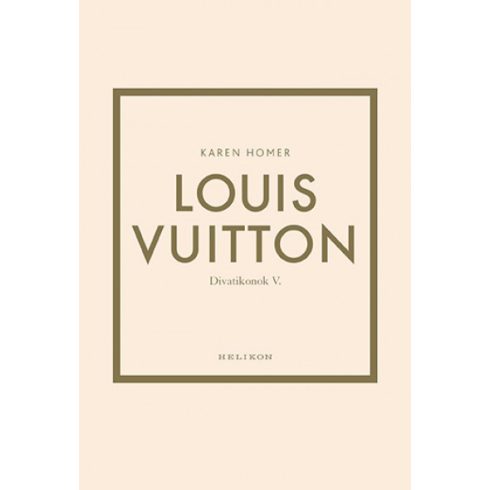   Louis Vuitton - Divatikonok -  V.Karen Homer 