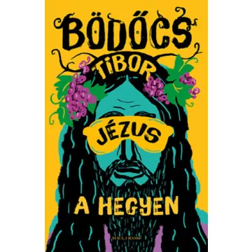 Jézus a hegyen - Bödőcs Tibor (kötött áras) 