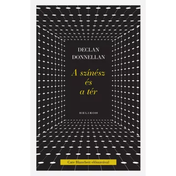   A színész és a tér - Declan Donnellan (már nem kötött áras) 