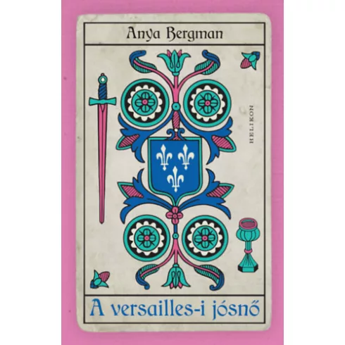 A versailles-i jósnő - Anya Bergman (kötött áras)