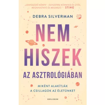   Nem hiszek az asztrológiában - Debra Silverman (kötött áras) 
