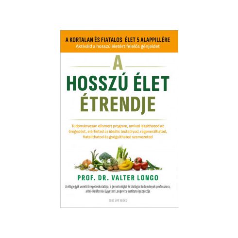 A hosszú élet étrendje -  Prof. Dr. Valter Longo