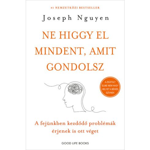 Ne higgy el mindent, amit gondolsz - Joseph Nguyen