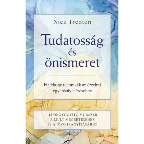 Tudatosság és önismeret -  Nick Trenton