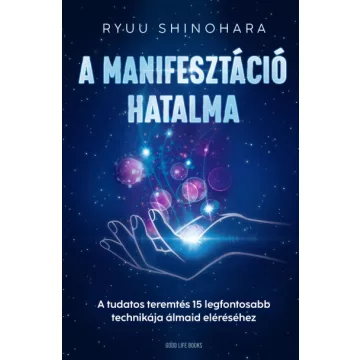 A manifesztáció hatalma - Ryuu Shinohara