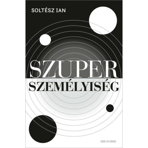 Szuperszemélyiség - Soltész Ian