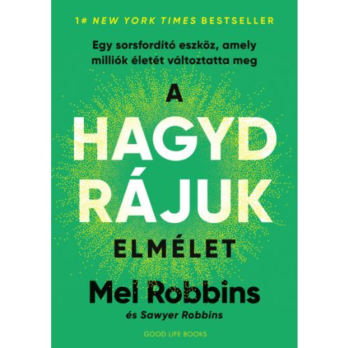 A HAGYD RÁJUK elmélet - Mel Robbins (kötött áras) 