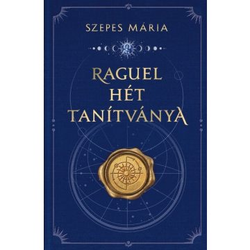 Raguel hét tanítványa - Szepes Mária (kötött áras)