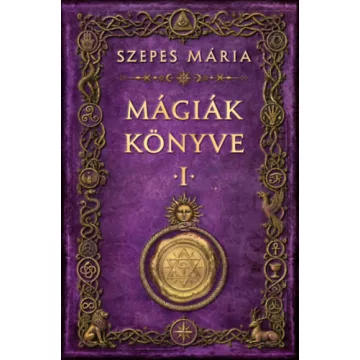 Mágiák könyve 1. -  Szepes Mária (kötött áras)