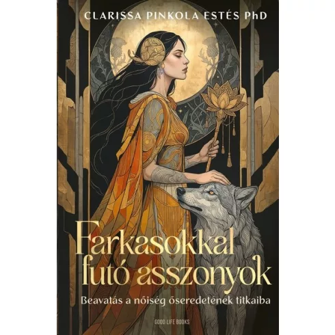 Farkasokkal futó asszonyok (élfestett) - Clarissa Pinkola Estés (kötött áras) 
