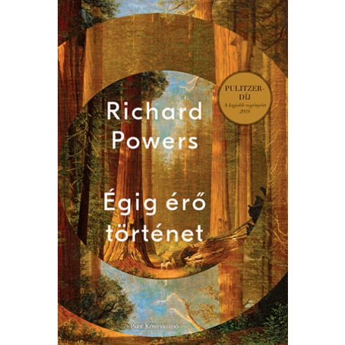 Égig érő történet -Richard Powers