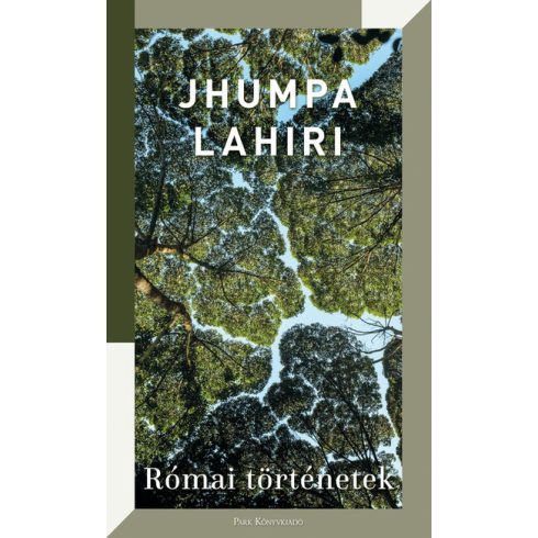   Római történetek -  Jhumpa Lahiri