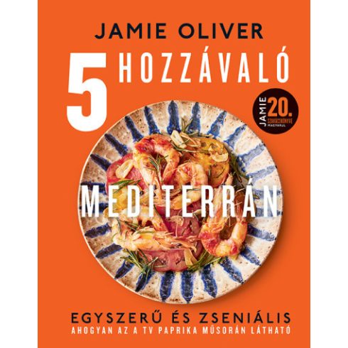 5 hozzávaló - Mediterrán - Jamie Oliver