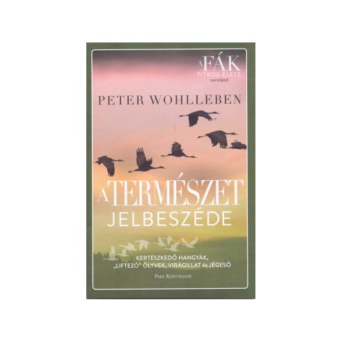 A természet jelbeszéde - Peter Wohlleben