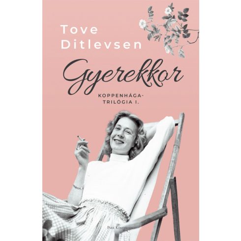 Gyerekkor - Koppenhága-trilógia I. - Tove Ditlevsen