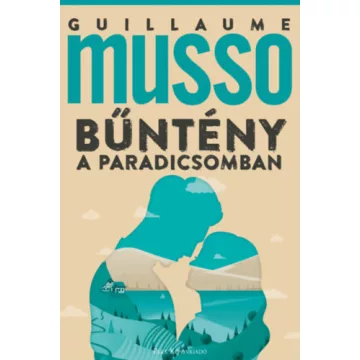   Bűntény a Paradicsomban - Guillaume Musso (kötött áras) 