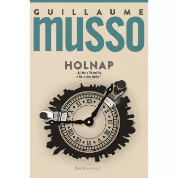 Guillaume Musso - Holnap