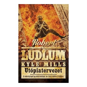 Robert Ludlum - Utópiatervezet 