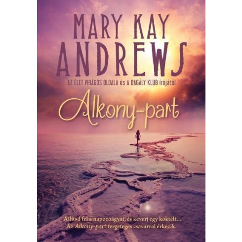 Mary Kay Andrews - Alkony-part 