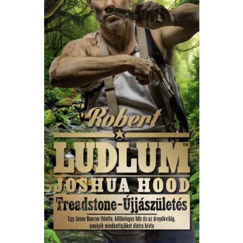 Joshua Hood és Robert Ludlum - Treadstone - Újjászületés