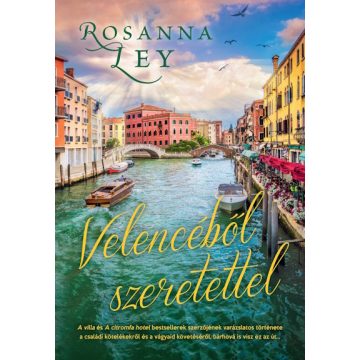 Velencéből szeretettel -Rosanna Ley