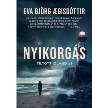   Nyikorgás - Tiltott Izland #1 - Eva Björg Agisdóttir (kötött áras) 